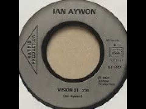 Ian Aywon — Ian Aywon "Vision 91" 1984 Katinis Records