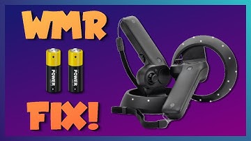 How to Fix Low Battery WMR Controllers [Windows Mixed Reality]