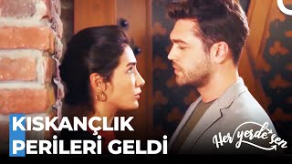 "İnsan Sevdiğini Kıskanır Derler💕 " - Her Yerde Sen