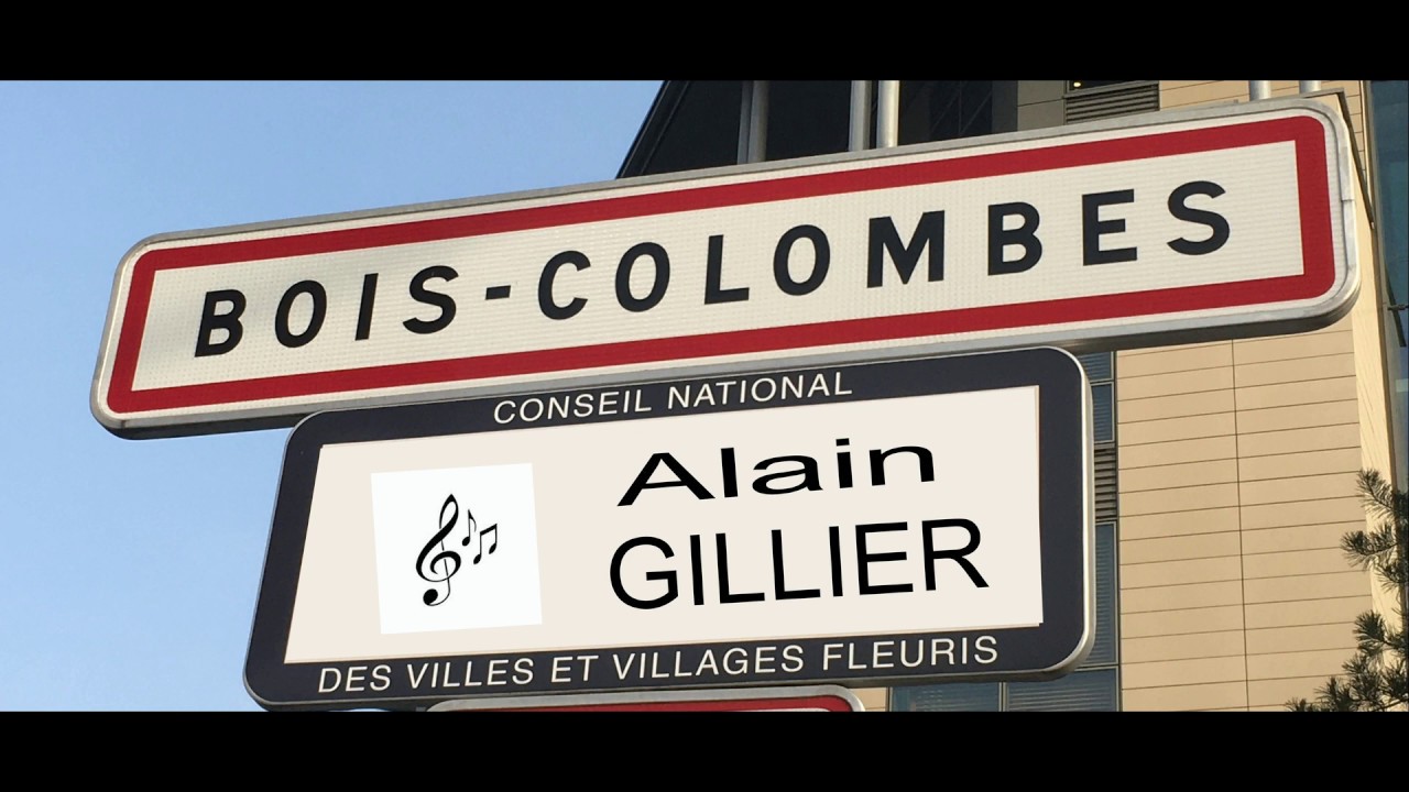 Chanson Bois Colombes Alain GILLIER