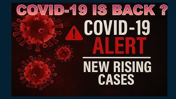 Covid 19 | in 2025  | NB.1.8.1 Variant Rising Globally