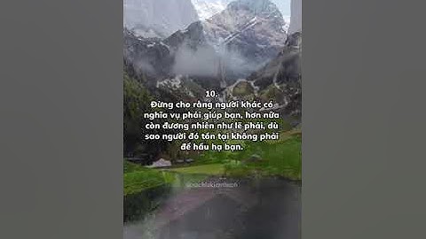 Bài học đối nhân xử thế khắc cốt ghi tâm do Sách LHỌCà Kiến Thức tạo   Copy