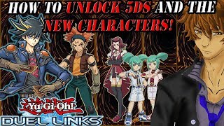 HOW TO UNLOCK 5DS AND THE NEW CHARACTERS! | YuGiOh Duel Links