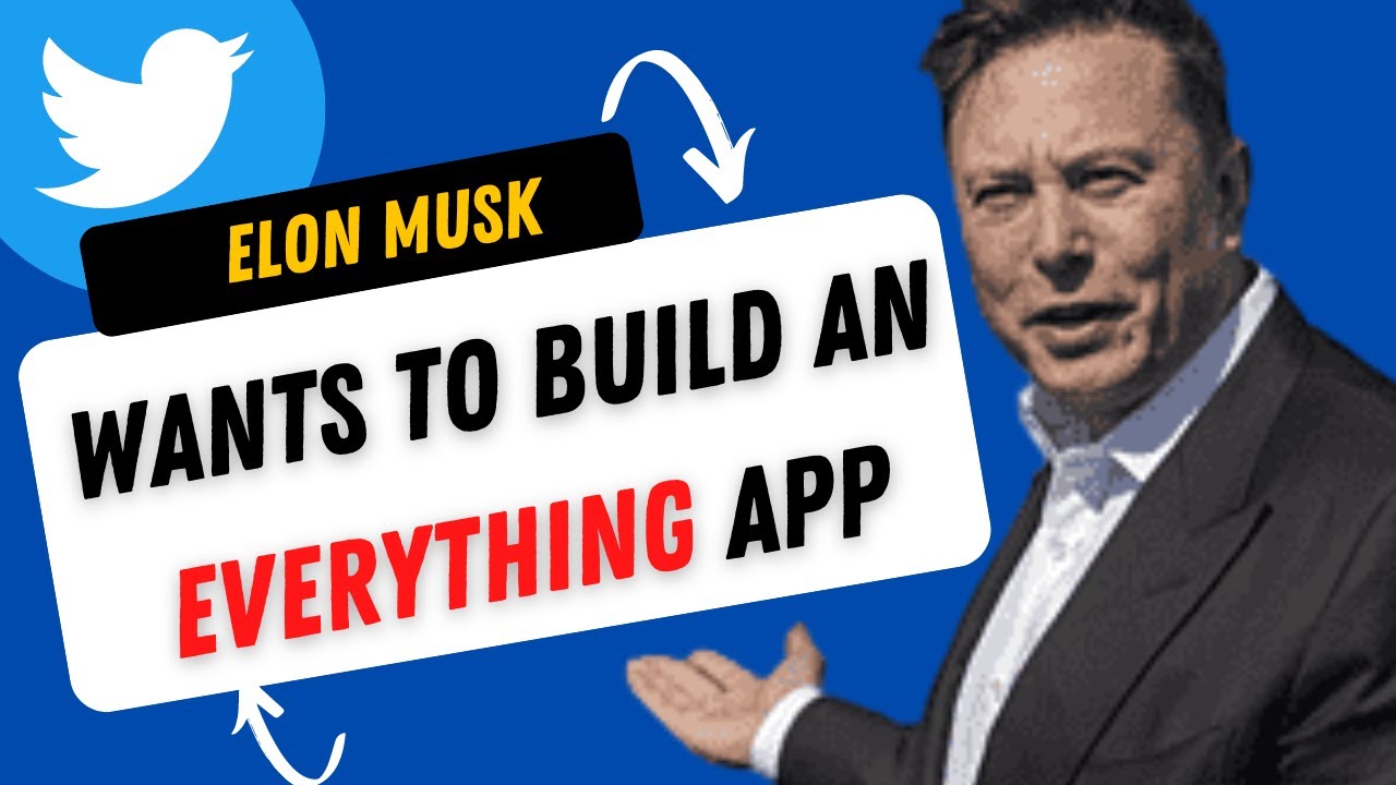 Everything App X: What is Elon Musk up to?