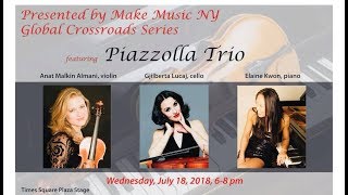 The Piazzolla Trio Playing Times Square