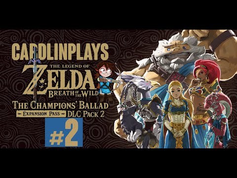 CardlinPlays: Breath of the Wild (The Champion's Ballad) - 2