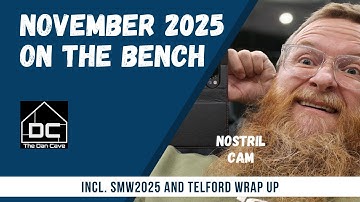 November 2025 On the Bench incl Scale Model World 2025 thoughts