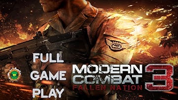 Modern Combat 3: Fallen Nation - Full Game Playthrough 2021 HD