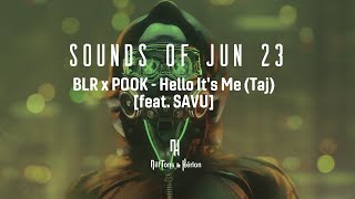 BLR x POOK - Hello It's Me (Taj) [feat. SAVU] (Legendado)