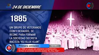 En 1885 Un Grupo De Veteranos Confederados, Forman La Sociedad Secreta Racista Ku Klux Klan