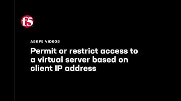 Permit or restrict access to a virtual server based on a client IP address