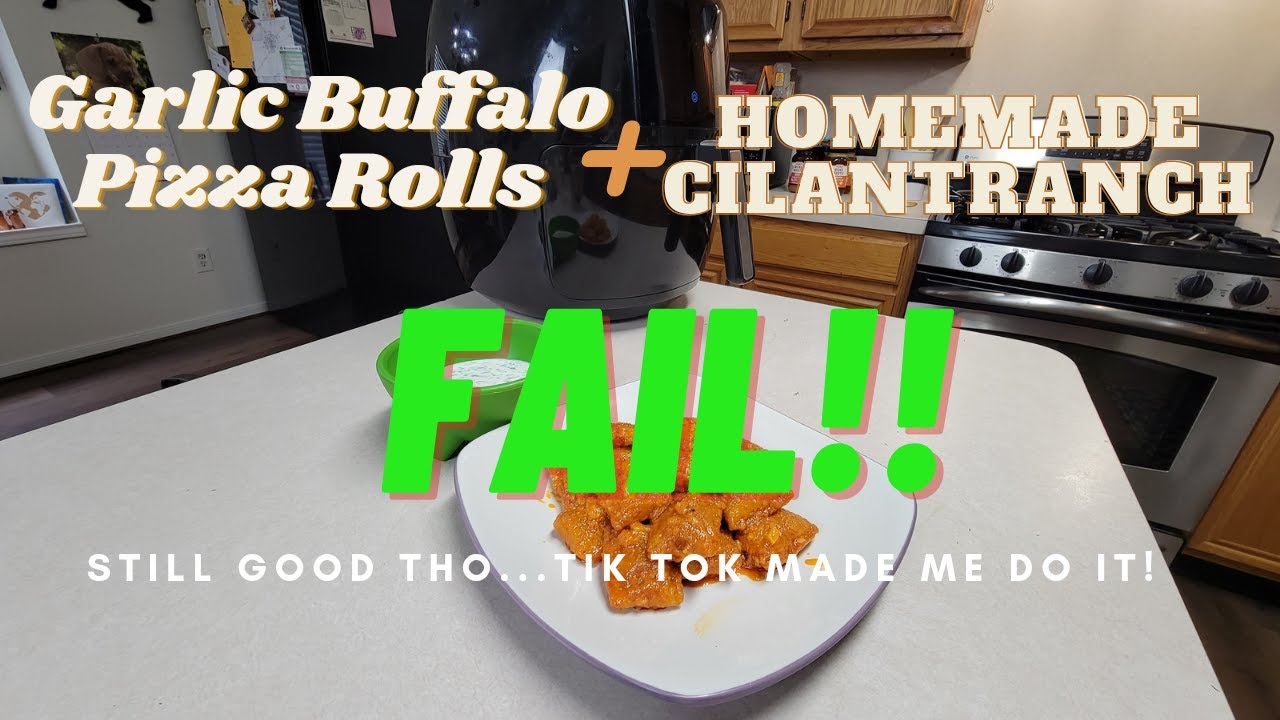 Garlic Buffalo Pizza Rolls + Homemade Cilantro Ranch | FAIL | I SUCK AT COOKING | Properly Seasoned