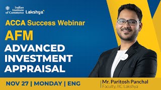 Full Lakshya IIC |ACCA DEC 2023 Exam Revision AFM-Advanced Investment Appraisal- English News