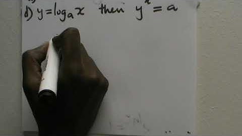 Logarithms true or false: if y = log_a x then y^x = a?
