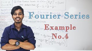 Fourier Series | Example No 4 | Engineering Mathematics | [Lec 5]