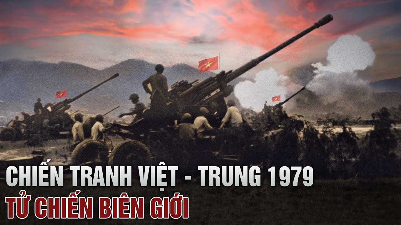 CHIẾN TRANH BIÊN GIỚI PHÍA BẮC 1979 (Bản Full) | VIETNAM - CHINA BORDER WAR 1979