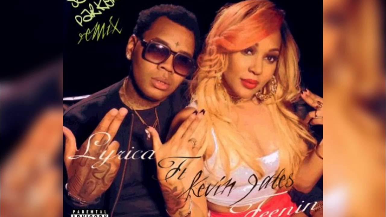Lyrica Anderson Feat. Kevin Gates: Feenin Lyrica Anderson Feat. Kevin Gates: Feenin