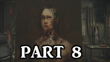 Layers of Fear Gameplay Walkthrough PART 8 - Trial and Error (PS4)