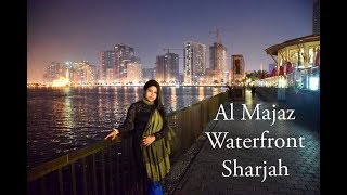Al Majaz Waterfront Park Sharjah Timings, Ticket Price, Things to do, Buhaira Corniche