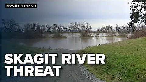 Skagit River flood threat prompts evacuations, closures with worries about levees, dikes