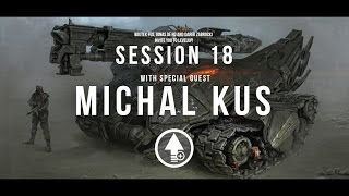 Level Up! Session 18 with MICHAL KUS