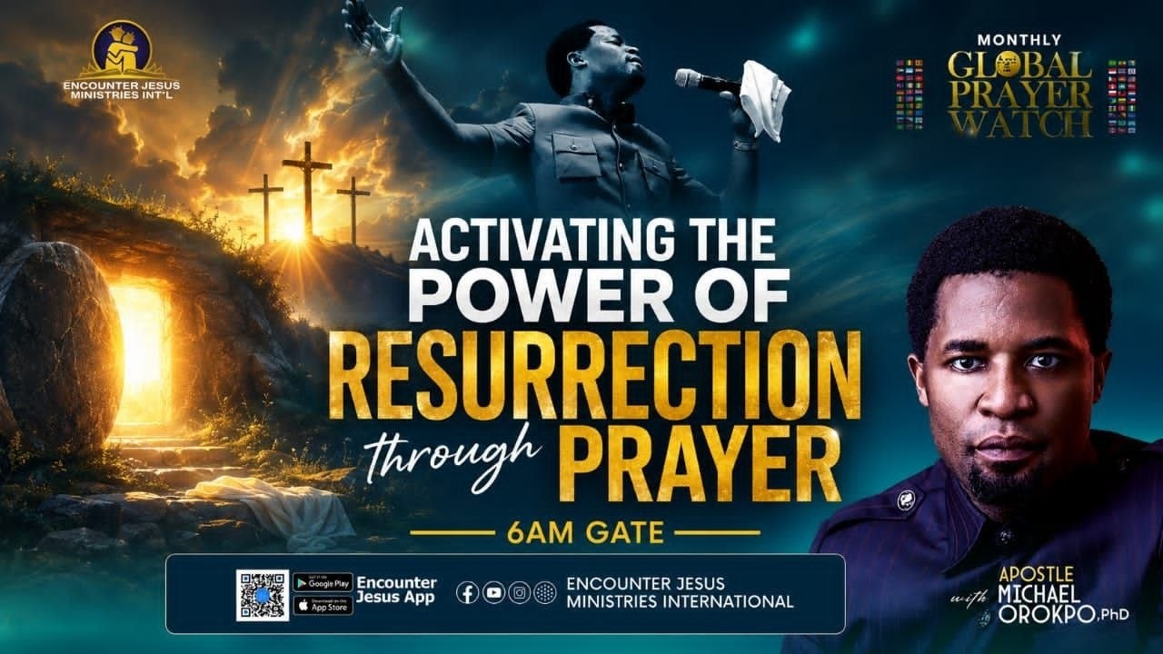 ⁣ACTIVATING THE POWER OF RESURRECTION THROUGH PRAYER || 08.08.2026 || Apostle Michael Orokpo, Ph.D.