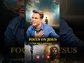 Focus on Jesus  #shorts #viral #trending #viralshorts #shortsviral #feedshorts