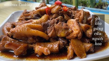Cách làm/GÀ KHO GỪNG/Công thức của người hoa thơm ngon khó cưỡng (Tập 169)