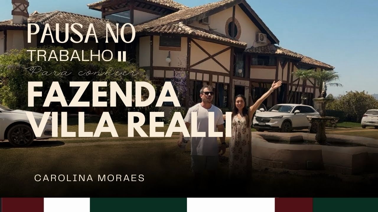 PAUSA NO TRABALHO para conhecer - FAZENDA VILLA  REALLI 