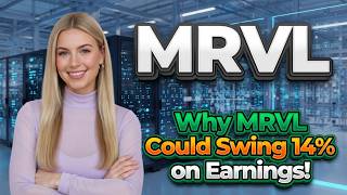 Why MRVL Could Swing 14 on Earnings MRVL Stock Analysis