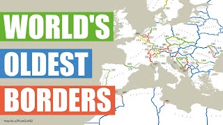 What Are The World's Oldest Borders?