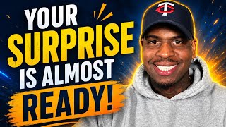 Your Surprise Is Almost Ready I Powerful Truth
