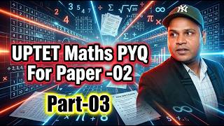 (03) UPTET 2026 Number System | Ye Questions Pakka Aayenge!