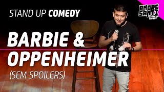 BARBIE & OPPENHEIMER (SEM Spoilers) | André Santi | Stand Up Comedy