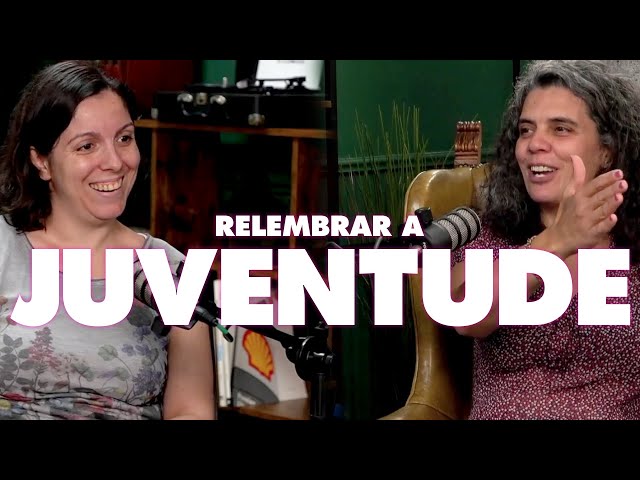 Relembrar a juventude