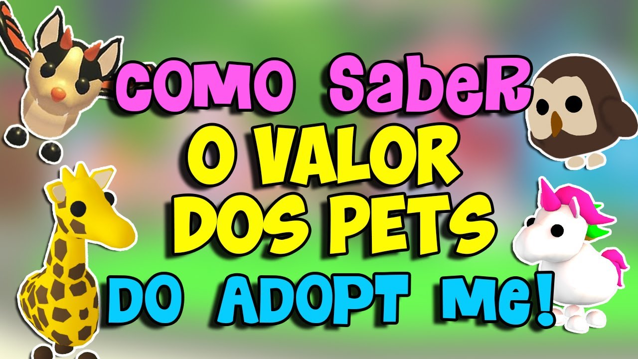 COMO SABER O VALOR DOS PETS DO ADOPT ME! ROBLOX - YouTube