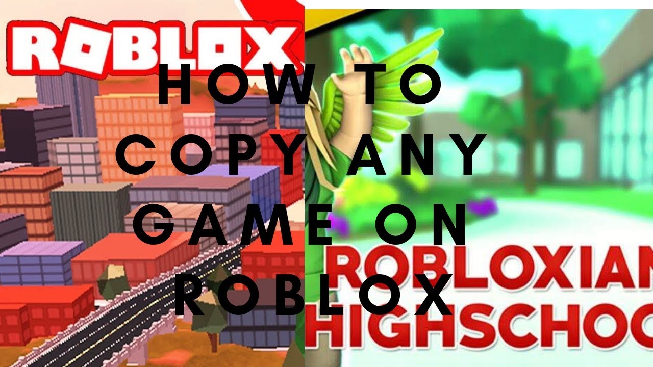 How To Copy Any Game On Roblox - 