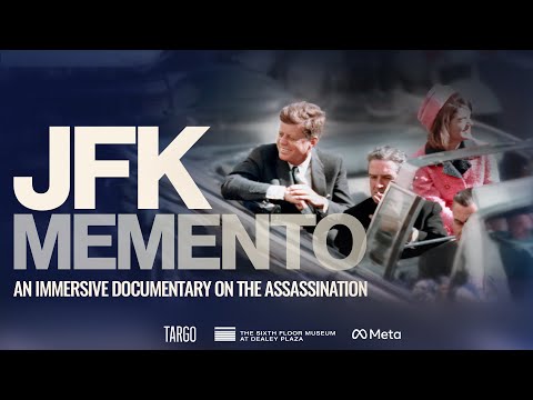 JFK Memento - Immersive Documentary - VR - TRAILER - TARGO