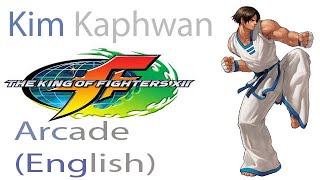 The King Of Fighters XII Arcade - Kim Kaphwan (Eng. Ver)