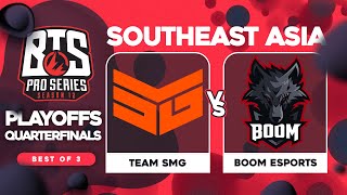 Team SMG vs BOOM Game 2 - BTS Pro Series 12 SEA: Quarterfinals w\/ T-Panda \& hairy_freak