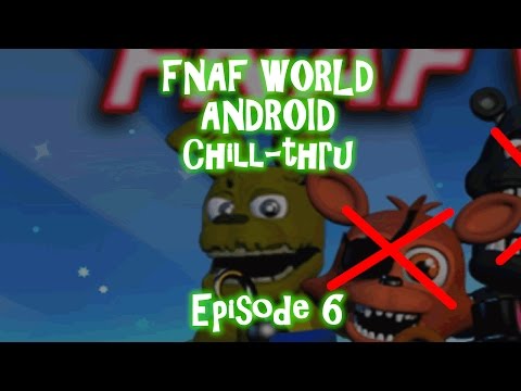 FNAF World redacted [EP3]
