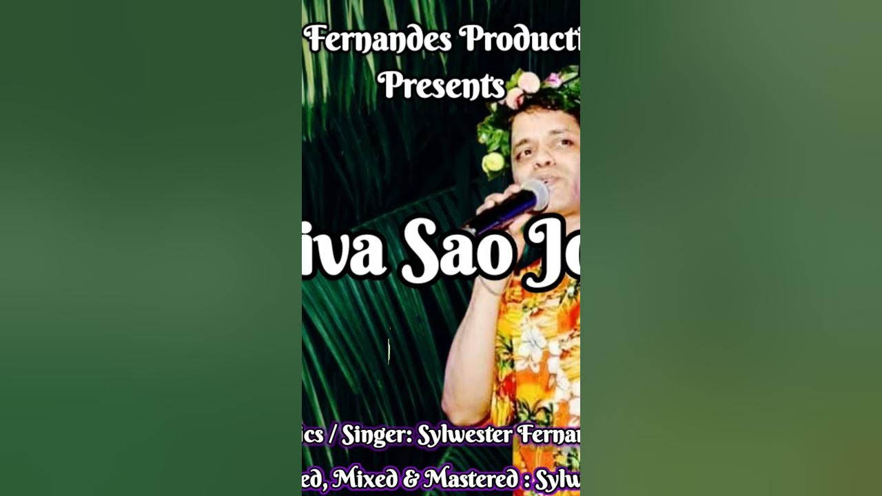 𝗩𝗜𝗩𝗔 𝗦𝗔𝗢 𝗝𝗢𝗔𝗢 | New Official English Song Music Video 💦 | Feat. Sylwester Fernandes 💦 🎵 2025 💦