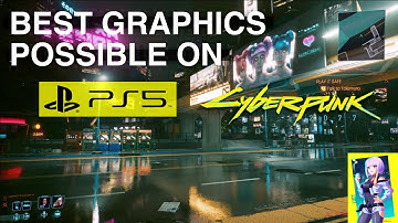 CDPR Cyberpunk 2077 Advanced Graphics on PlayStation 5 Comparison