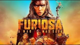 Furiosa: A Mad Max Saga