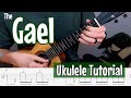 The Gael - Solo Ukulele Tutorial