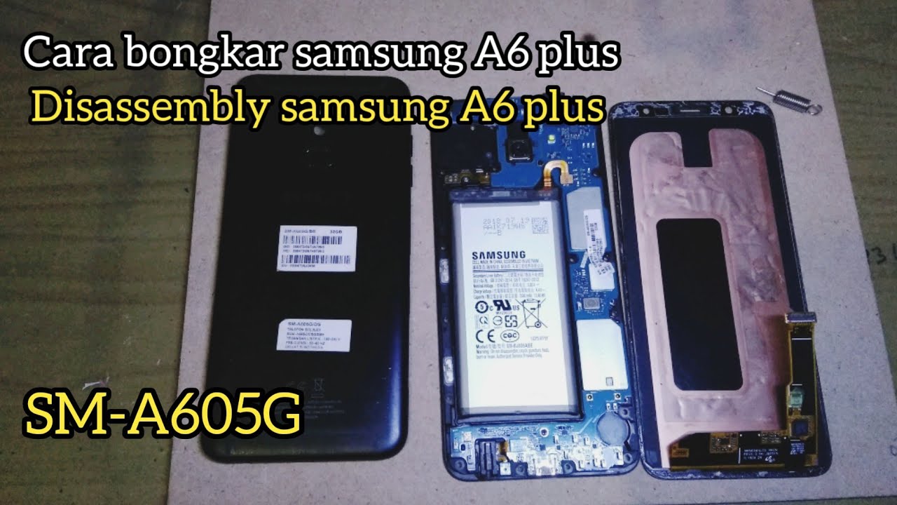 Cara Bongkar samsung A6 plus sm-A605G 