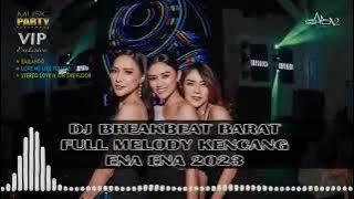 DJ BREAKBEAT BARAT BAILANDO FULL MELODY KENCANG [ Rifki jarong ] ENA ENA 2023DJ SHD V2 