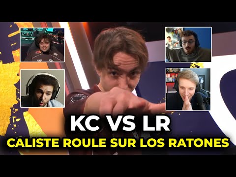 Des Streamers Réagissent à Caliste qui DÉTRUIT Los Ratones | KC vs LR Reactions