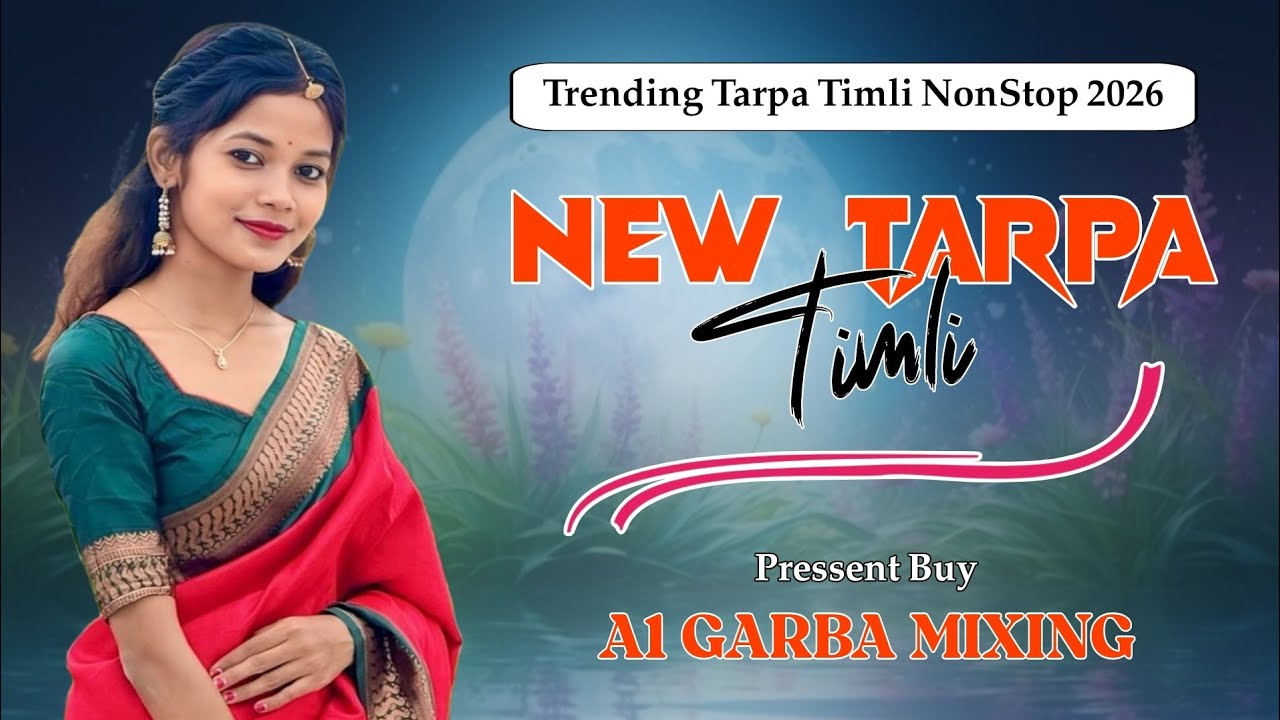 New Trending Tarpa Timli Nonstop | New Supper Hits Trend Song | A1 GARBA MIXING #tarpa #timli #music