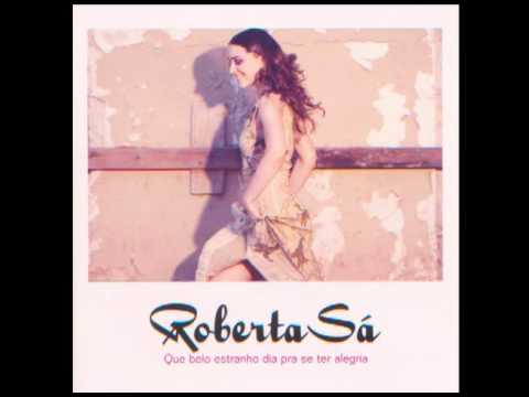 Roberta Sá — Roberta Sá: Girando na renda / Que belo estranho dia pra se ter alegria